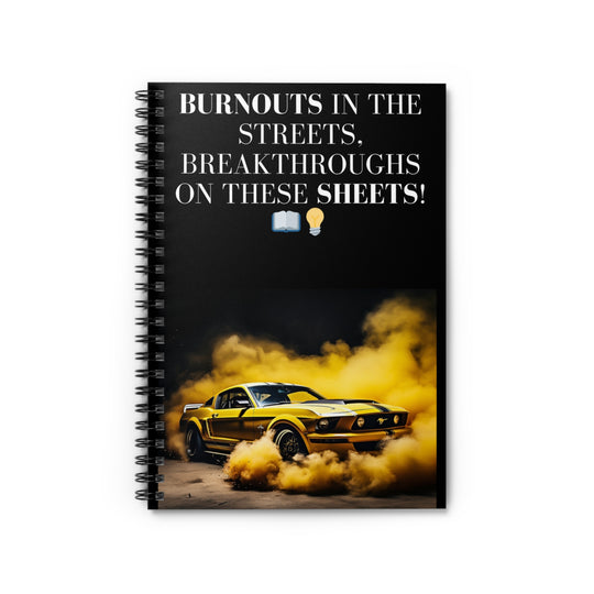 Speak Life & Believe: Mustang Burnout Inspiration Notebook