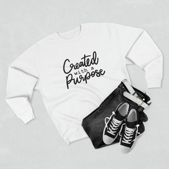 Created with Purpose - Inspirational Unisex Sweatshirt