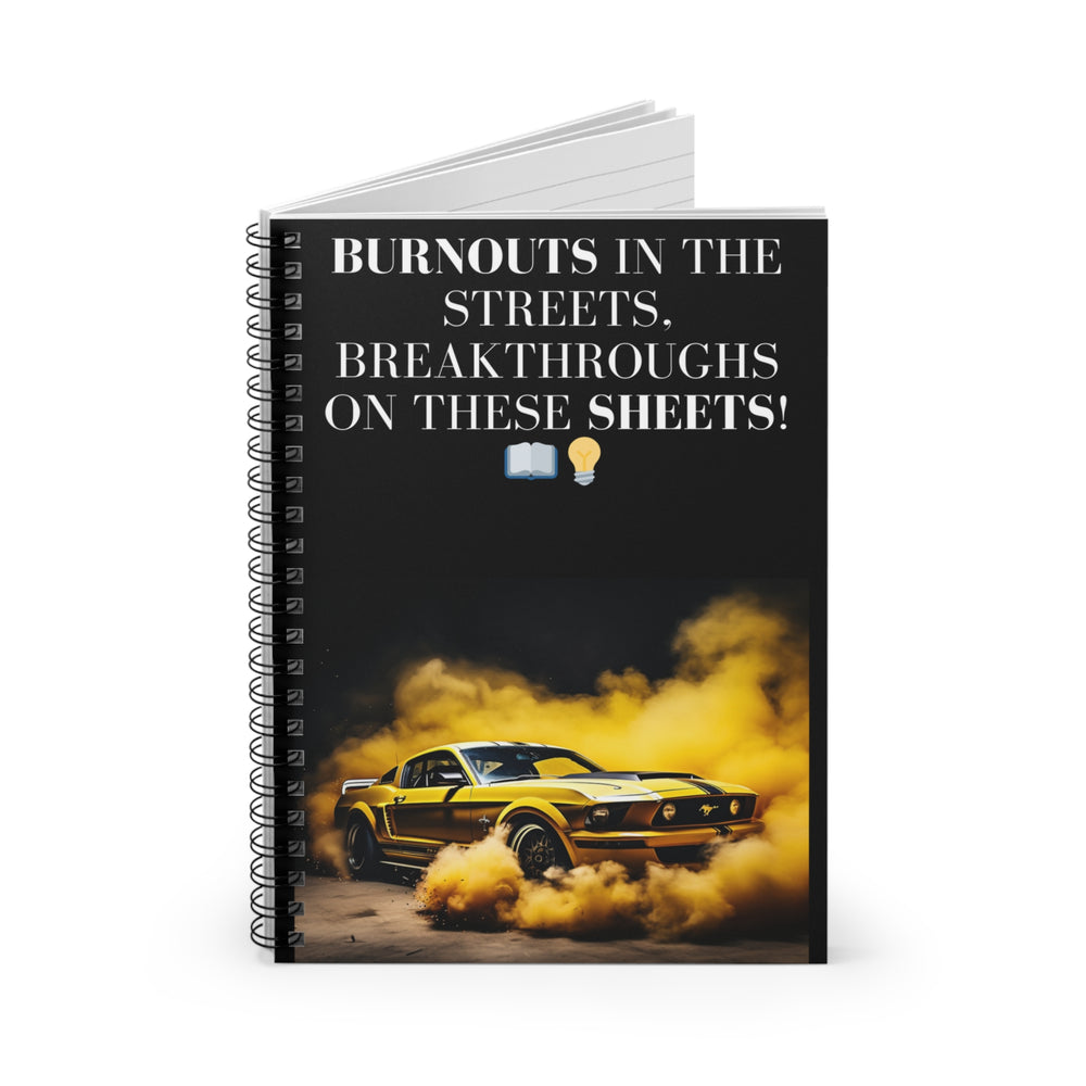 Speak Life & Believe: Mustang Burnout Inspiration Notebook